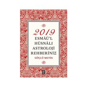 2019 Esmaü'l Hüsnalı Astroloji Rehberiniz - Güçlü Metin