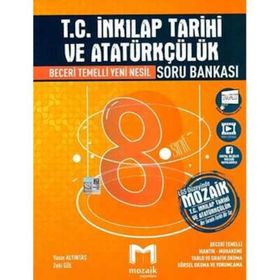 2020-2021 8. Sınıf T.C. İnkılap Tarihi ve Atatürkçülük Soru Bankası-Mozaik Yayınları