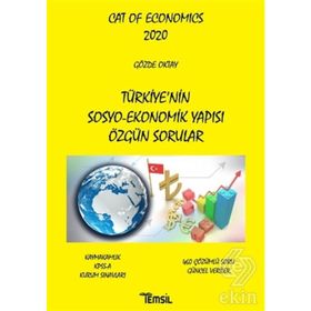 2020 Cat Of Economics Türkiye nin Sosyo-Ekonomik Yapısı Özgün Sorular - Gözde Oktay Temsil Yayınları