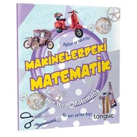 2020 Her Yerde Matematik Serisi Makinelerdeki Matematik-Tonguç Akademi Yayınları