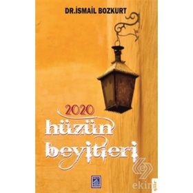 2020 Hüzün Beyitleri - İsmail Bozkurt