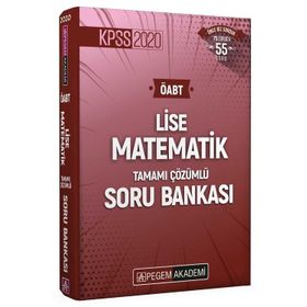 2020 Kpss Öabt Lise Matematik Tamamı Çözümlü Soru Bankası-Pegem Yayınları
