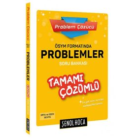 2020 ÖSYM Formatında Problemler Tamamı Çözümlü Soru Bankası - Orta Seviye - Şenol Hoca Yayınları
