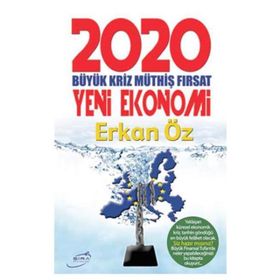 2020 Yeni Ekonomi - Erkan Öz