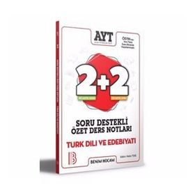 2021 Ayt Türk Dili Ve Edebiyatı 2+2 Soru Destekli Özet Ders Notları-Benim Hocam Yayınları