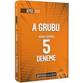 2021 KPSS A Grubu Tamamı Çözümlü 5 Deneme-Pegem Akedemi Yayınları