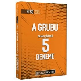 2021 KPSS A Grubu Tamamı Çözümlü 5 Deneme-Pegem Akedemi Yayınları