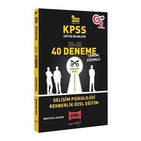 2021 Kpss Eğitim Bilimleri Gelişim Psikolojisi, Rehberlik Özel Eğitim Tamamı Çözümlü 40 Deneme-​Yargı Yayınları