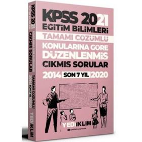 2021 Kpss Eğitim Bilimleri Konularına Göre Düzenlenmiş Tamamı Çözümlü Son 7 Yıl Çıkmış Sorular-Yediiklim Yayınları