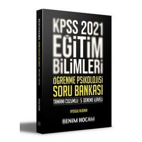2021 KPSS Eğitim Bilimleri Öğrenme Psikolojisi Tamamı Çözümlü 10 Deneme İlaveli Soru Bankası-Benim Hocam Yayınları