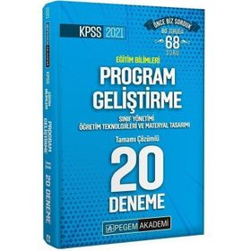 2021 KPSS Eğitim Bilimleri Program Geliştirme, Sınıf Yönetimi, Öğretim Teknolojileri ve Materyal Tasarımı Tamamı Çözümlü 20 Deneme-Pegem Akademi Yayınları