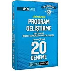 2021 KPSS Eğitim Bilimleri Program Geliştirme, Sınıf Yönetimi, Öğretim Teknolojileri ve Materyal Tasarımı Tamamı Çözümlü 20 Deneme-Pegem Akademi Yayınları