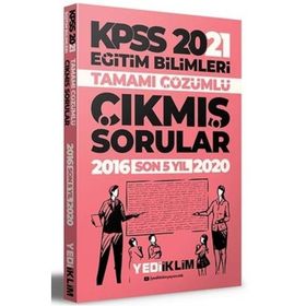 2021 Kpss Eğitim Bilimleri Tamamı Çözümlü Son 5 Yıl Çıkmış Sorular-Yediiklim Yayınları