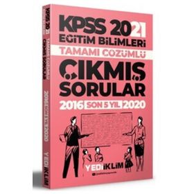 2021 Kpss Eğitim Bilimleri Tamamı Çözümlü Son 5 Yıl Çıkmış Sorular-Yediiklim Yayınları