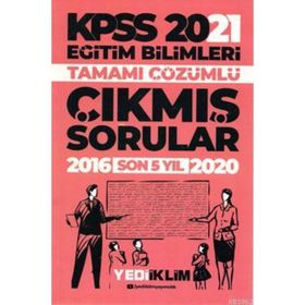 2021 Kpss Eğitim Bilimleri Tamamı Çözümlü Son 5 Yıl Çıkmış Sorular-Yediiklim Yayınları