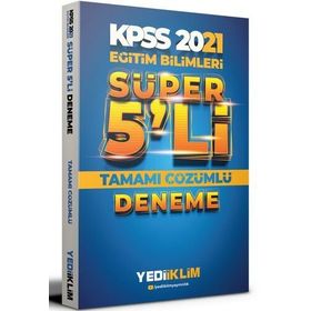 2021 Kpss Eğitim Bilimleri Tamamı Çözümlü Süper 5'li Deneme-Yediiklim Yayınları