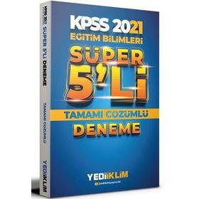 2021 Kpss Eğitim Bilimleri Tamamı Çözümlü Süper 5'li Deneme-Yediiklim Yayınları