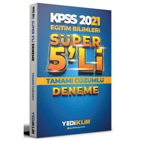 2021 Kpss Eğitim Bilimleri Tamamı Çözümlü Süper 5'li Deneme-Yediiklim Yayınları