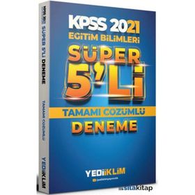 2021 Kpss Eğitim Bilimleri Tamamı Çözümlü Süper 5'li Deneme-Yediiklim Yayınları