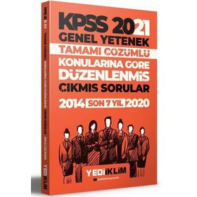 2021 KPSS Genel Yetenek Konularına Göre Tamamı Çözümlü Çıkmış Sorular-Yediiklim Yayınları