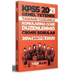 2021 KPSS Genel Yetenek Konularına Göre Tamamı Çözümlü Çıkmış Sorular-Yediiklim Yayınları