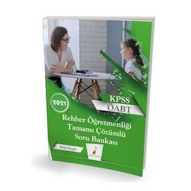 2021 KPSS ÖABT Rehber Öğretmenliği Tamamı Çözümlü Soru Bankası