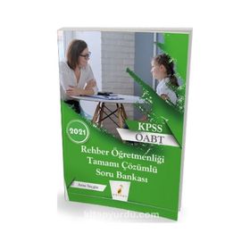 2021 KPSS ÖABT Rehber Öğretmenliği Tamamı Çözümlü Soru Bankası