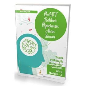 2021 ÖABT Rehber Öğretmenliği Temel Psikolojik Kavramlar Çözümlü Soru Modülü 3-Pelikan Yayınları
