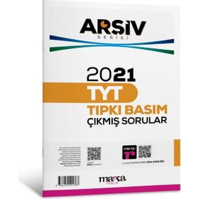 2021 TYT Arşiv Serisi Tamamı Video Çözümlü Tıpkı Basım Çıkmış Sorular Marka Yayınları