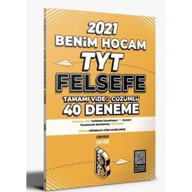 2021 TYT Felsefe Tamamı Video Çözümlü 40 Deneme Sınavı - Benim Hocam Yayınları
