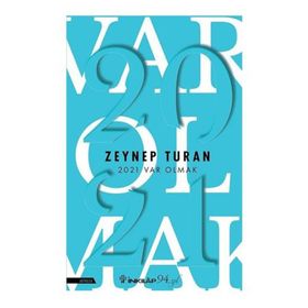 2021 Var Olmak - Zeynep Turan