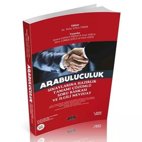 2022 Arabuluculuk Sınavlarına Hazırlık Soru Bankası - Pelin Atila Yörük - Savaş Yayınevi
