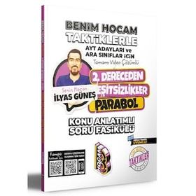 2022 Ayt Adayları ve Ara Sınıflar İçin Taktiklerle 2. Dereceden Eşitsizlikler Parabol Konu Anlatımlı Soru Fasikülü - Benim Hocam Yayıncılık