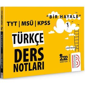 2022 Bir Hayale Serisi TYT - KPSS - MSÜ Türkçe Ders Notları Benim Hocam Yayınları