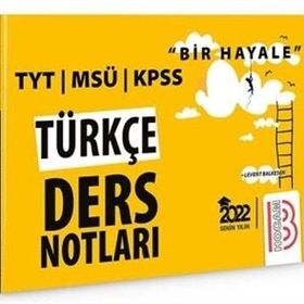 2022 Bir Hayale Serisi TYT - KPSS - MSÜ Türkçe Ders Notları Benim Hocam Yayınları