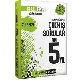 2022 KPSS Eğitim Bilimleri Çıkmış Sorular Son 5 Sınav - Pegem Akademi Yayıncılık