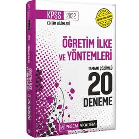 2022 KPSS Eğitim Bilimleri Öğretim İlke ve Yöntemleri Tamamı Çözümlü 20 Deneme - Pegem Akademi Yayıncılık