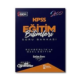 2022 KPSS Eğitim Bilimleri Rehberlik ve Özel Eğitim Çözümlü Soru Bankası - İsem Yayınları