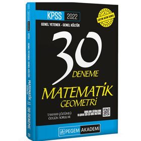 2022 KPSS Genel Kültür Genel Yetenek Matematik-Geometri 30 Deneme - Pegem Akademi Yayıncılık