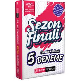 2022 KPSS Genel Kültür Genel Yetenek Sezon Finali Tamamı Çözümlü 5 Deneme Pegem Yayınları