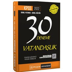 2022 KPSS Genel Kültür Genel Yetenek Vatandaşlık 30 Deneme - Pegem Akademi Yayıncılık