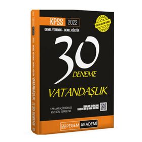2022 KPSS Genel Kültür Genel Yetenek Vatandaşlık 30 Deneme - Pegem Akademi Yayıncılık