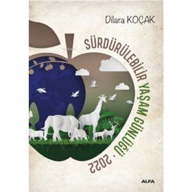 2022 Sürdürülebilir Yaşam Günlüğü - Dilara Koçak