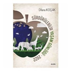 2022 Sürdürülebilir Yaşam Günlüğü - Dilara Koçak
