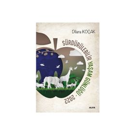 2022 Sürdürülebilir Yaşam Günlüğü - Dilara Koçak