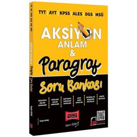 2022 TYT AYT KPSS ALES DGS MSÜ Aksiyon Anlam ve Paragraf Soru Bankası