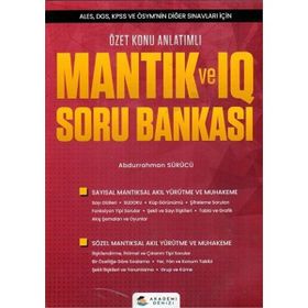 2023 ALES DGS KPSS ve ÖSYM nin Diğer Sınavları İçin Mantık ve IQ Konu Anlatımlı Soru Bankası Akademi Denizi