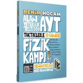 2023 AYT Taktiklerle 10 Günde Fizik Kampı - Benim Hocam Yayınları