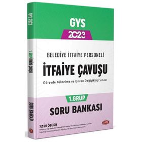 2023 Belediye İtfaiye Personeli İtfaiye Çavuşu 1. Grup GYS Soru Bankası - Data Yayınları