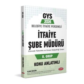 2023 Belediye İtfaiye Personeli İtfaiye Şube Müdürü 3. Grup GYS Konu Anlatımlı - Data Yayınları